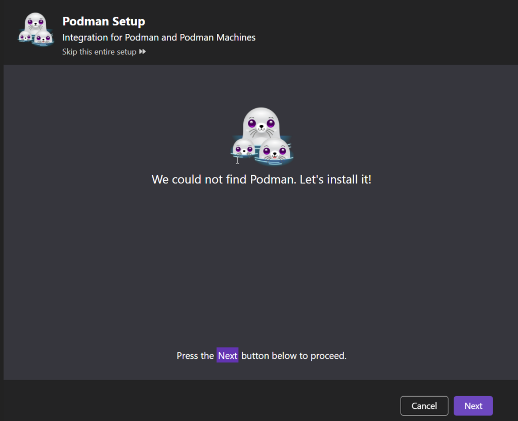 Podman setup dialog